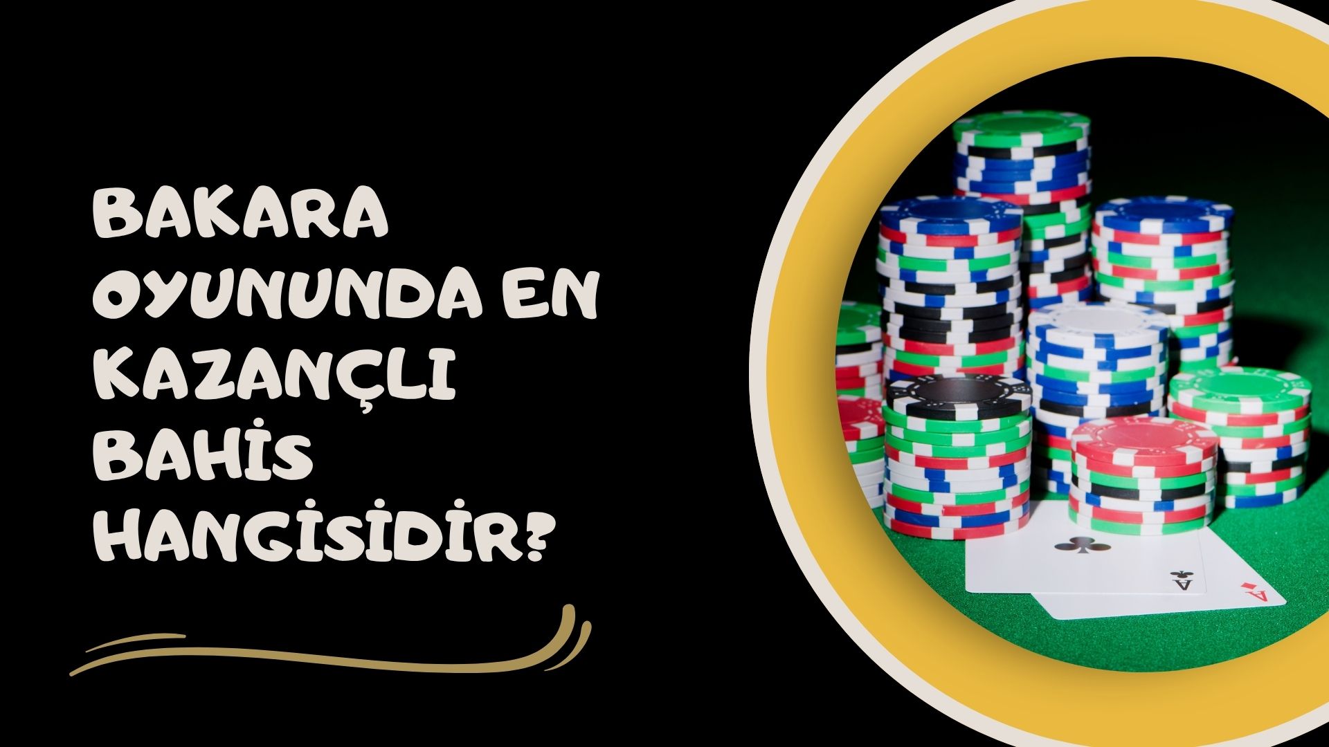 Bakara Oyununda En Kazançlı Bahis Hangisidir